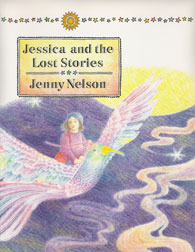 Jessica and the Lost Stories by Jenny Nelson, illustrated by Alice Priestley